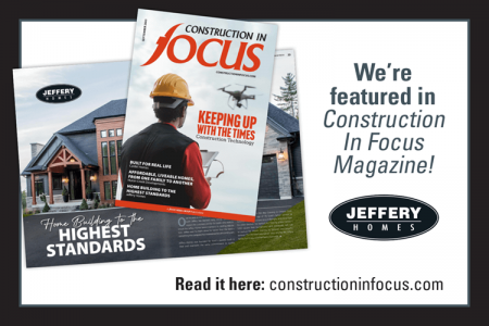 Jeffery Homes featured article in Construction in Focus magazine
